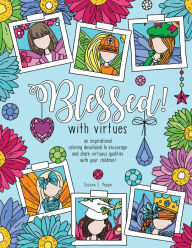 Title: Blessed! with virtues, Author: Suzann E. Poppe