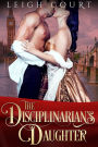 The Disciplinarian's Daughter