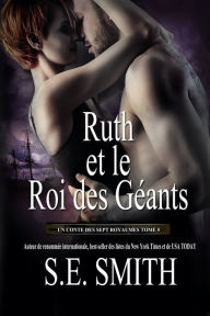 Title: Ruth et le Roi des Geants, Author: S. E. Smith