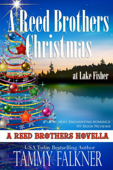 A Reed Brothers Christmas at Lake Fisher