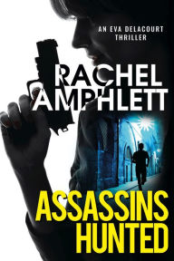 Title: Assassins Hunted, Author: Rachel Amphlett