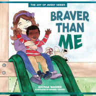 Title: Braver Than Me, Author: Rhonda Wagner