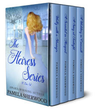 Title: The Heiress Series, Author: Pamela Sherwood