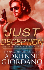 Title: A Just Deception, Author: Adrienne Giordano
