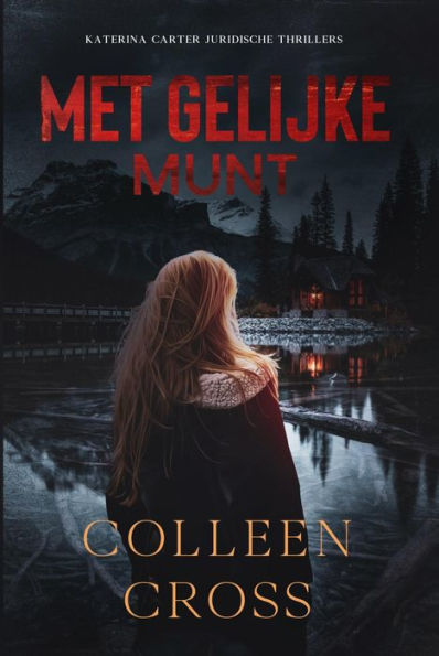 Met gelijke munt : een juridische thriller