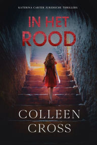 Title: In het rood, Author: Colleen Cross