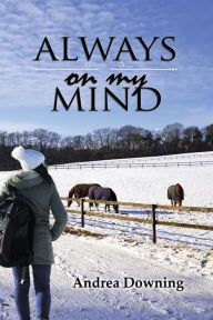 Title: Always on My Mind, Author: Andrea Downing