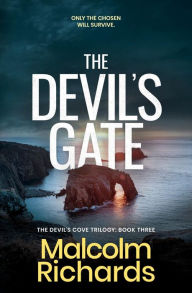 Title: The Devil's Gate: A Heart-stopping Serial Killer Thriller, Author: Malcolm Richards