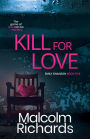 Kill for Love: An Emily Swanson Murder Mystery