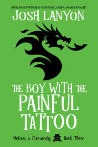 Title: The Boy with the Painful Tattoo, Author: Josh Lanyon