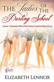 Title: The Ladies of The Burling School, Author: Eilzabeth Lennox