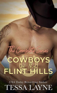Title: Cowboys of the Flint Hills: The Complete Series (Books 1-5), Author: Tessa Layne