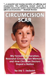 Title: Circumcision Scar, Author: Jay J. Jackson