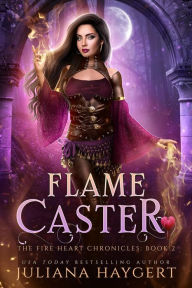 Title: Flame Caster, Author: Juliana Haygert