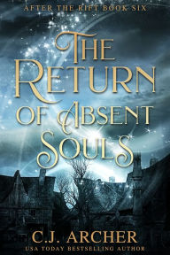 Download android books The Return of Absent Souls 