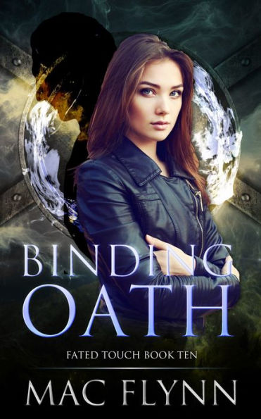 Binding Oath (Fated Touch Book 10)