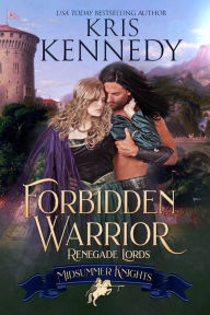 Title: Forbidden Warrior, Author: Kris Kennedy