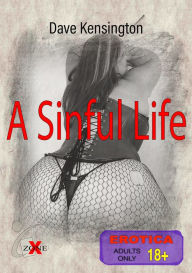 Title: A Sinful Life, Author: Dave Kensington