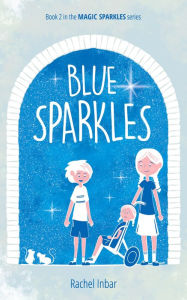 Title: Blue Sparkles, Author: Rachel Inbar