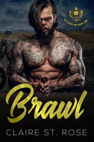 Title: Brawl (Book 1), Author: Claire St. Rose