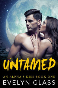 Title: Untamed, Author: Evelyn Glass