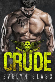 Title: Crude (Book 2), Author: Evelyn Glass