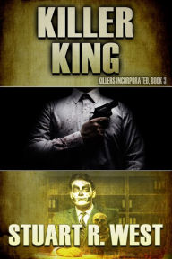 Title: Killer King, Author: Stuart R. West