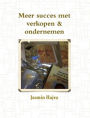 Meer succes met verkopen & ondernemen ?