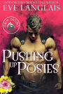 Pushing Up Posies