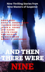 Title: And Then There Were Nine, Author: Joslyn Chase