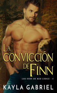 Title: La conviccion de Finn, Author: Kayla Gabriel