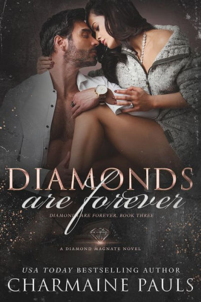 Diamonds are Forever: A Diamond Magnate Novel