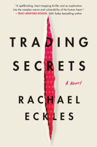Title: TRADING SECRETS, Author: RACHAEL ECKLES