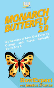 Title: Monarch Butterfly 2.0, Author: HowExpert