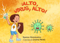 Title: Alto, Virus, Alto!, Author: Ramya Moothathu