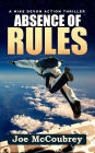 ABSENCE OF RULES
