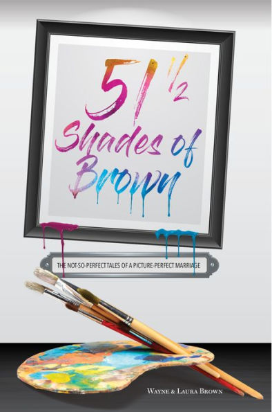 51 1/2 Shades of Brown