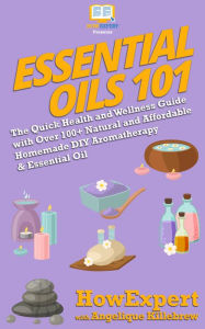 Title: Essential Oils 101, Author: HowExpert