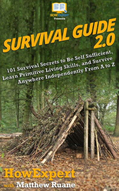 Survival Guide 2.0 by HowExpert, Matthew Ruane | eBook | Barnes & Noble®