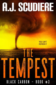 Title: The Tempest: A Disaster Suspense Thriller, Author: A. J. Scudiere