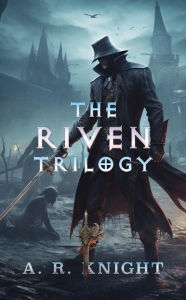 Title: The Riven Trilogy: The Complete Riven Trilogy Books 1-3 Box Set, Author: A. R. Knight