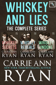 Title: The Complete Whiskey and Lies Series Box Set, Author: Carrie Ann Ryan