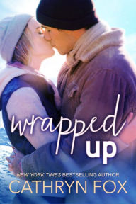 Title: Wrapped Up, Author: Cathryn Fox