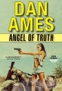 Angel of Truth (Angel: An Action-Packed Pulp Fiction Thriller Series Book 2)