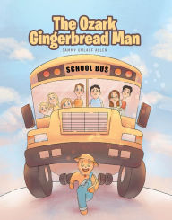 Title: The Ozark Gingerbread Man, Author: Tammy Umlauf Allen