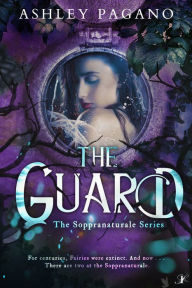 Title: The Guard, Author: Ashley Pagano
