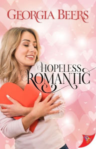 Title: Hopeless Romantic, Author: Georgia Beers