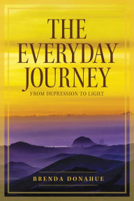 Title: The Everyday Journey, Author: Brenda Donahue