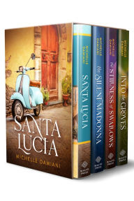 Title: The Santa Lucia Series Complete Boxset, Author: Michelle Damiani