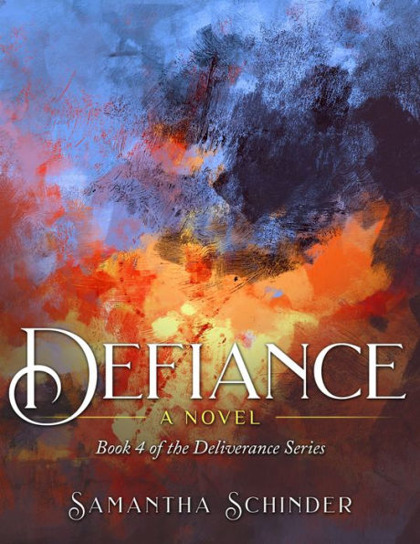 Defiance- A Novel